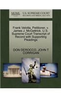 Frank Velotta, Petitioner, V. James J. McGettrick. U.S. Supreme Court Transcript of Record with Supporting Pleadings