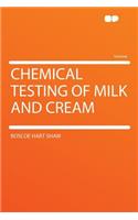Chemical Testing of Milk and Cream