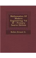 Mathematics of Modern Engineering Vol III