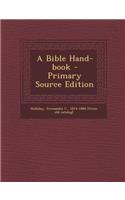 A Bible Hand-Book