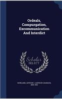 Ordeals, Compurgation, Excommunication And Interdict