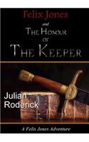 Felix Jones and The Honour of The Keeper