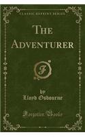 The Adventurer (Classic Reprint)