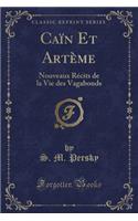 Caïn Et Artème