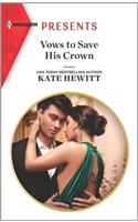 Vows to Save His Crown