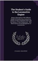 Student's Guide to the Locomotive Engine