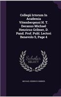 Collegii Ictorum In Academia Vitembergensi H. T. Decanus Michael Henricus Gribner, D. Pand. Prof. Publ. Lectori Benevolo S, Page 4