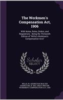 The Workmen's Compensation Act, 1906
