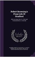 Robert Browning's Prose Life of Strafford