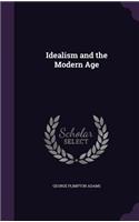 Idealism and the Modern Age