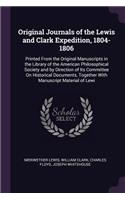 Original Journals of the Lewis and Clark Expedition, 1804-1806