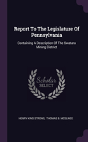 Report To The Legislature Of Pennsylvania