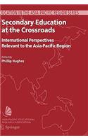 Secondary Education at the Crossroads