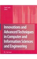 Innovations and Advanced Techniques in Computer and Information Sciences and Engineering