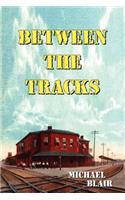 Between the Tracks