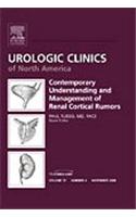 Contemporary Understanding and Management of Renal Cortical Tumors, an Issue of Urologic Clinics