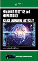 Humanoid Robotics and Neuroscience