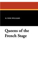 Queens of the French Stage