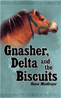 Gnasher, Delta and the Biscuits