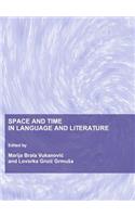 Space and Time in Language and Literature