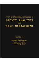 First International Conference on Credit Analysis and Risk Management