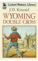 Wyoming Double-Cross