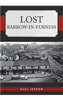 Lost Barrow-in-Furness