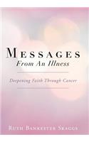 Messages from an Illness: Deepening Faith Through Cancer