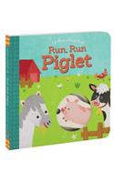 Run, Run Piglet