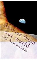 Stories from our world: (English)