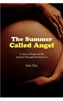 Summer Called Angel