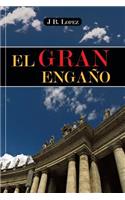 El Gran Engano
