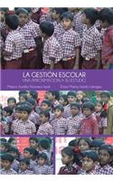 La Gestion Escolar