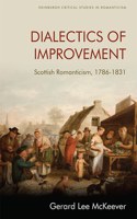 Dialectics of Improvement: Scottish Romanticism, 1786-1831