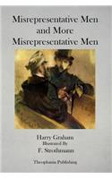 Misrepresentative Men and More Misrepresentative Men