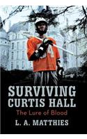 Surviving Curtis Hall