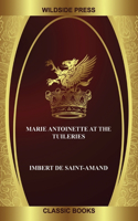 Marie Antoinette at the Tuileries