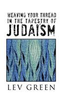 Weaving Your Thread in the Tapestry of Judaism