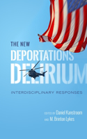 New Deportations Delirium