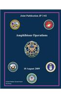Joint Publication JP 3-02 Amphibious Operations 10 August 2009