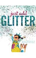 Just Add Glitter