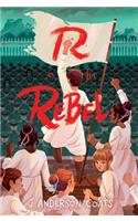 R Is for Rebel