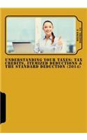 Understanding Your Taxes: Tax Credits, Itemized Deductions & the Standard Deduction