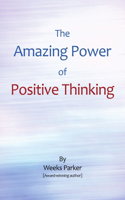 Amazing Power of Positive Thinking