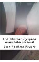 Los deberes conyugales de carácter personal