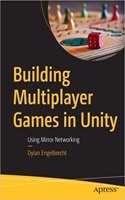 Building Multiplayer Games In Unity Using Mirror Networking