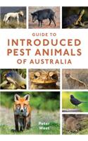 Guide to Introduced Pest Animals of Australia