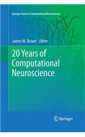 20 Years of Computational Neuroscience