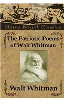 The Patriotic Poems of Walt Whitman