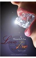Love and Fire - Collection (1 and 2)